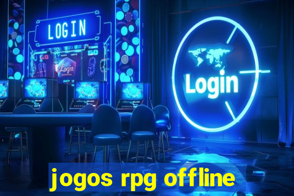 jogos rpg offline
